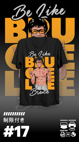 #17 Bruce Lee Be Like - Desain Kaos Distro